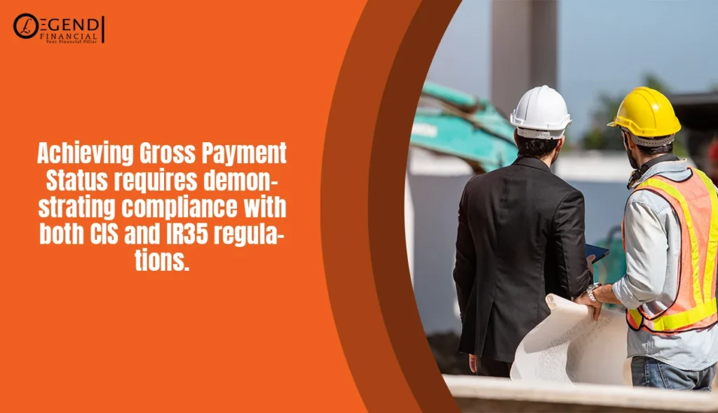 Gross Payment Status depends on CIS and IR35 compliance
